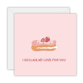Greeting Card - I Declair my love for you